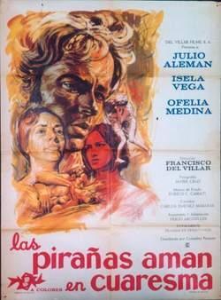 Las Pirañas Aman en Cuaresma (1969) poster